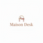 Maison Desk - Home